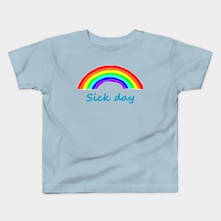 Rainbow for Sick Day Kids T-Shirt